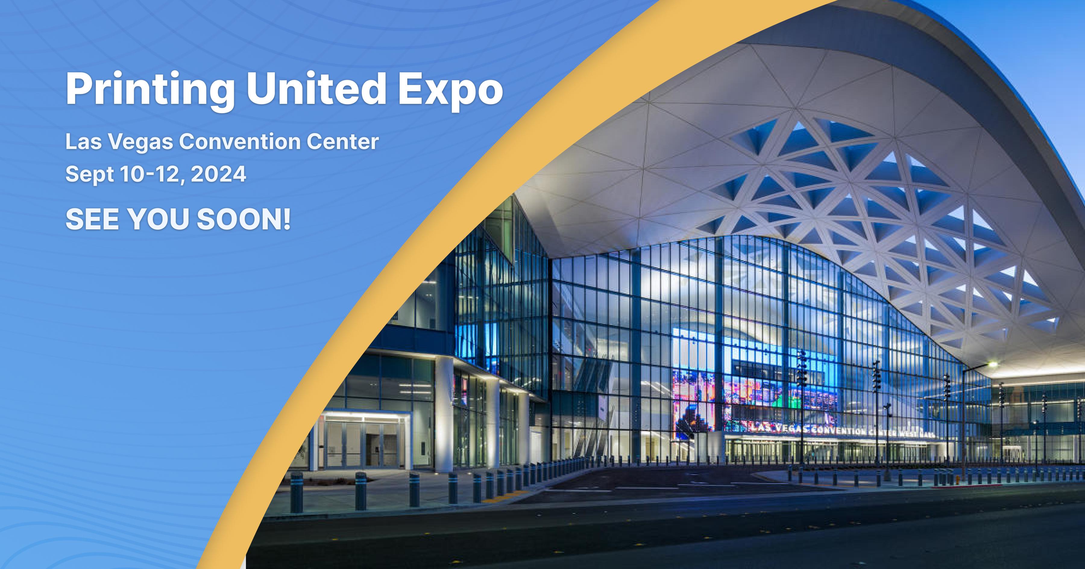 Printing United Expo 2024 – Las Vegas, NV