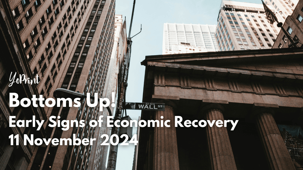 Bottoms Up! Early Signs of Economic Recovery