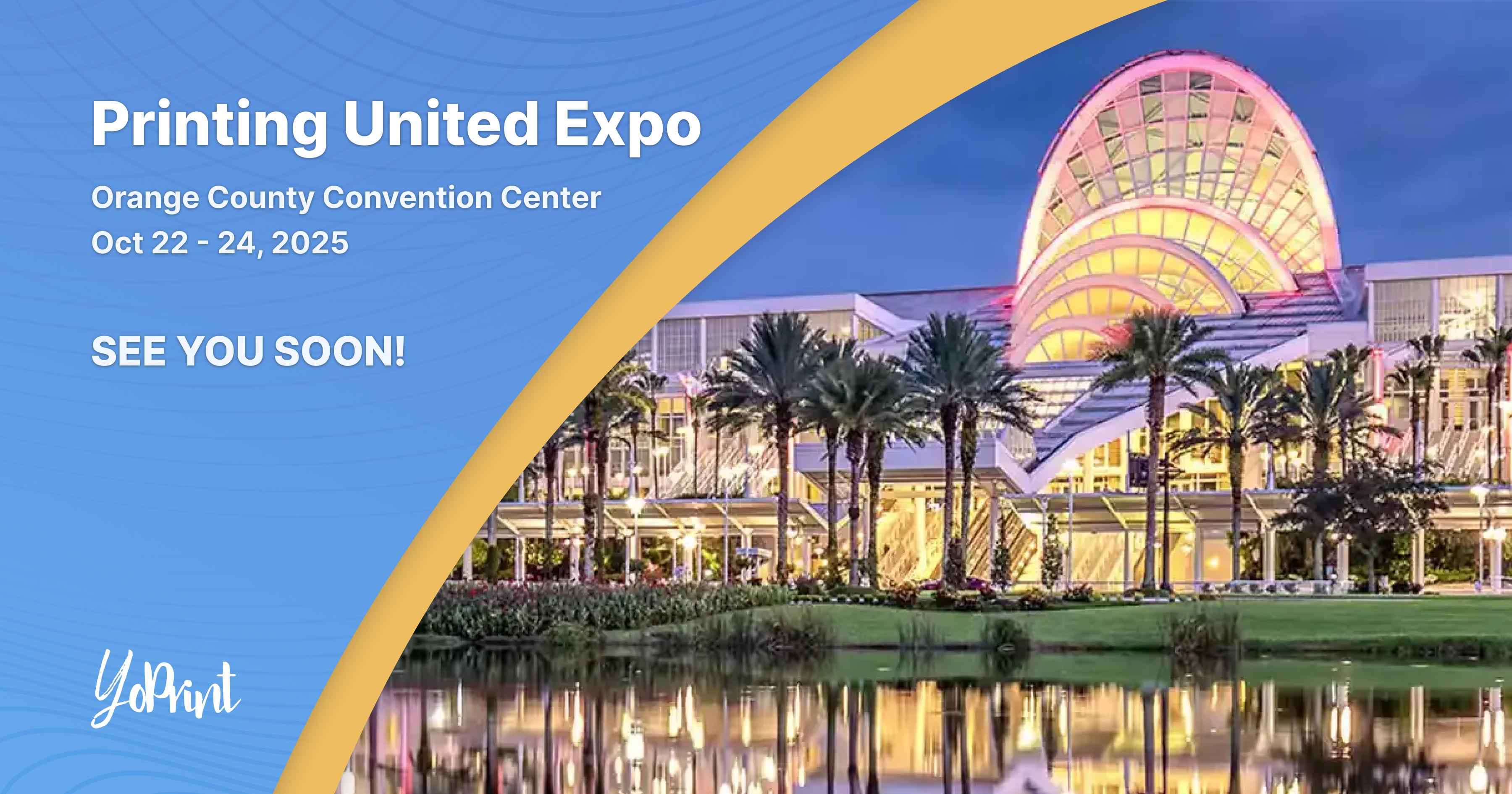 Printing United Expo 2025 - Orlando, Florida