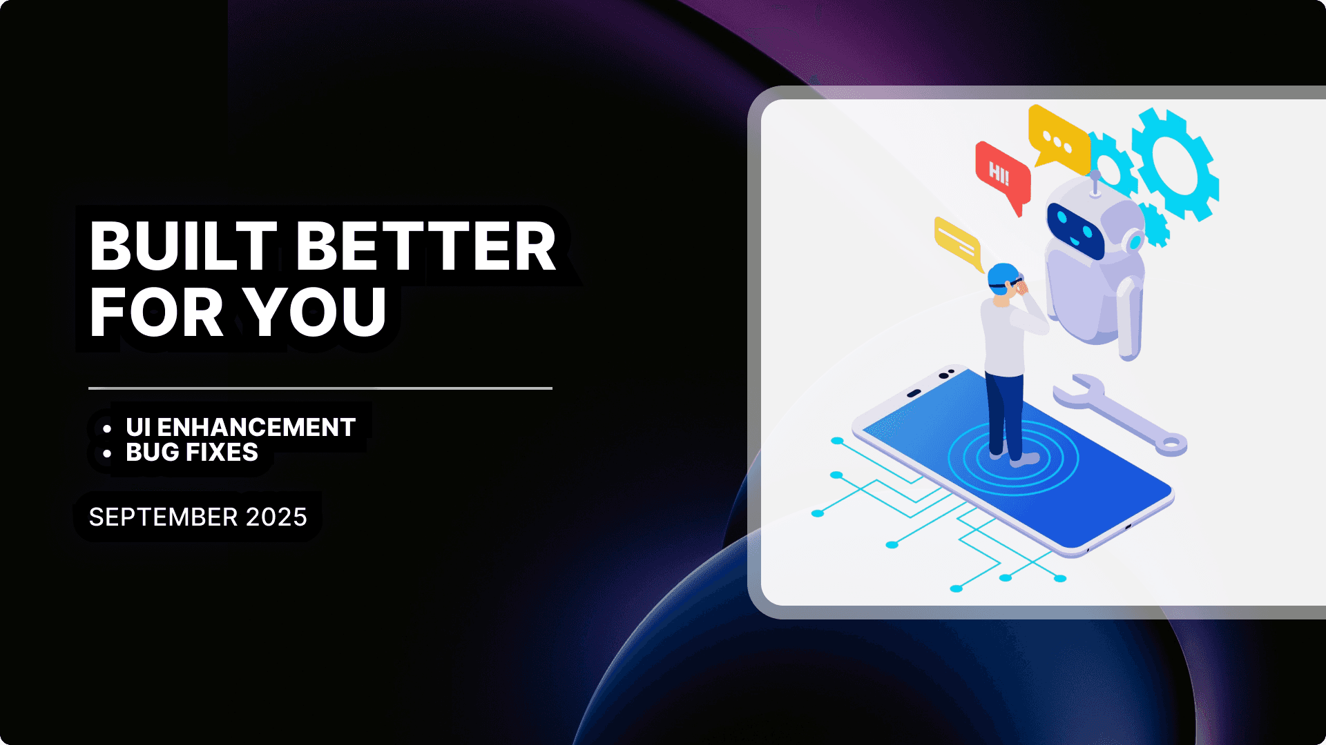Here’s What’s New in September 2025!