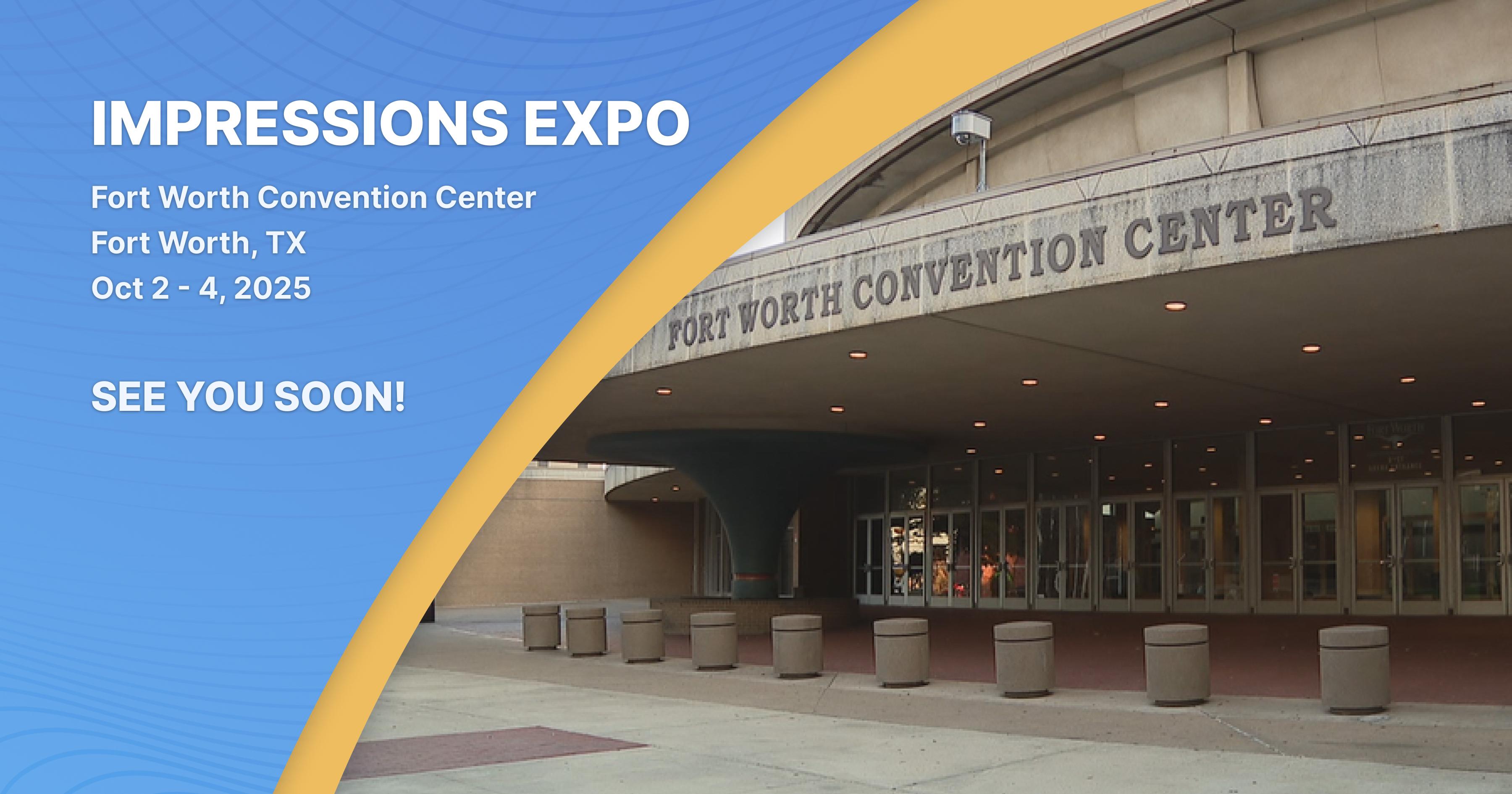 Impressions Expo 2025 - Dallas, Texas