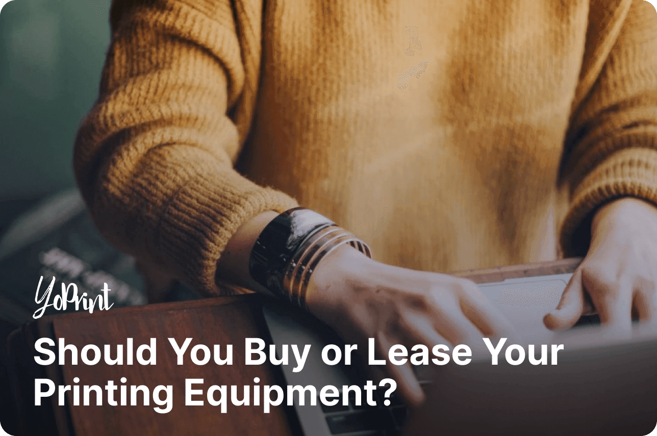 Should You Buy or Lease Your Printing Equipment?