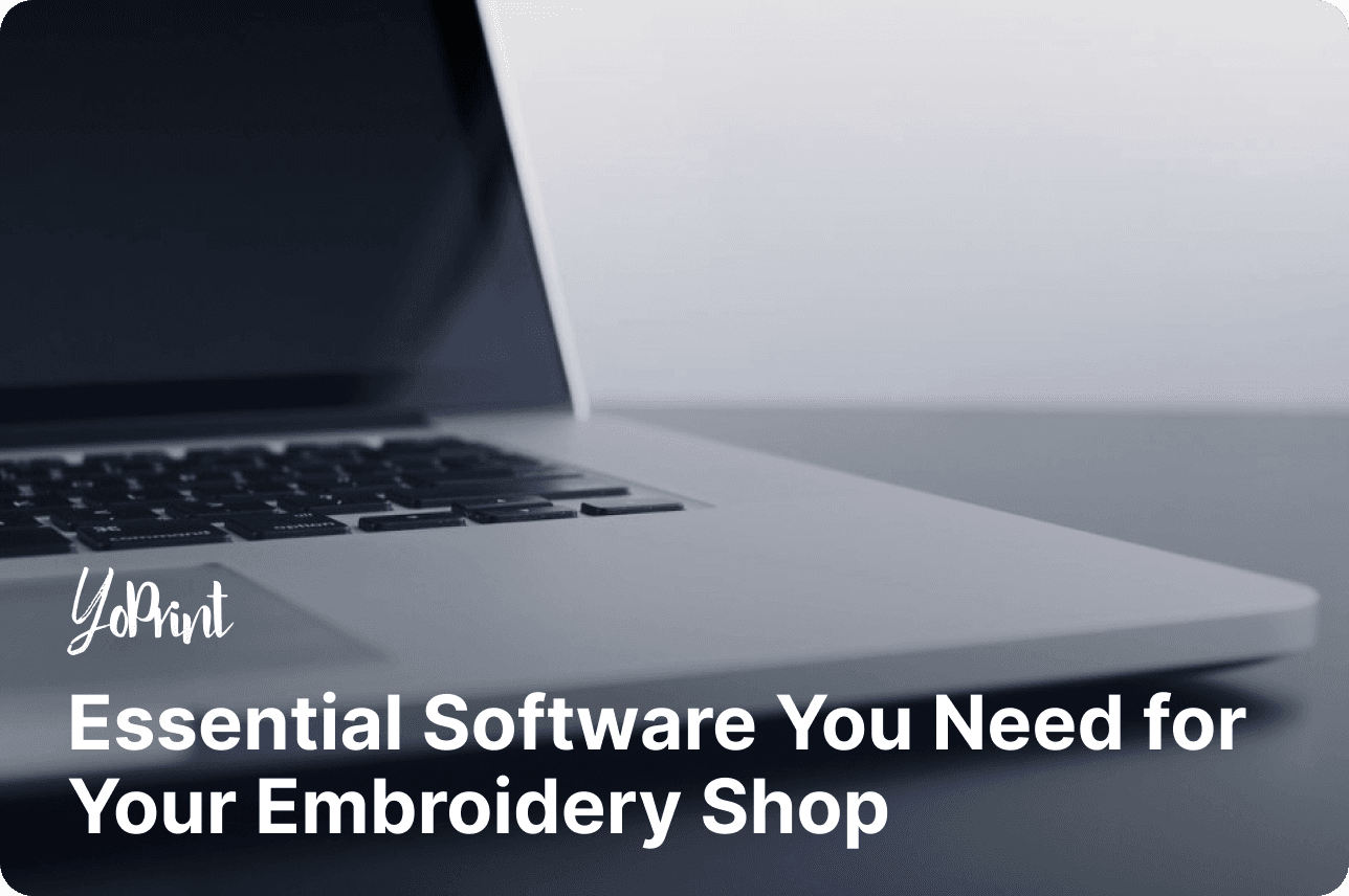Essential Software You Need for Your Embroidery Shop