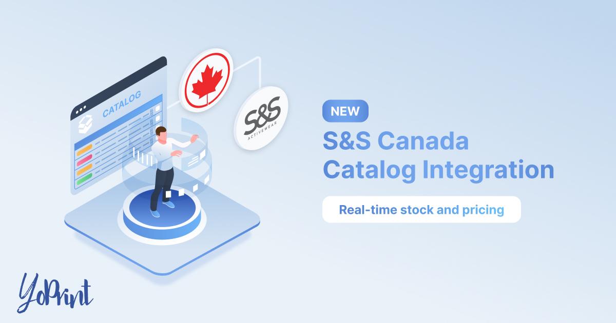YoPrint :love: S&S Canada: Catalog Integration with Live Vendor Stock and Pricing
