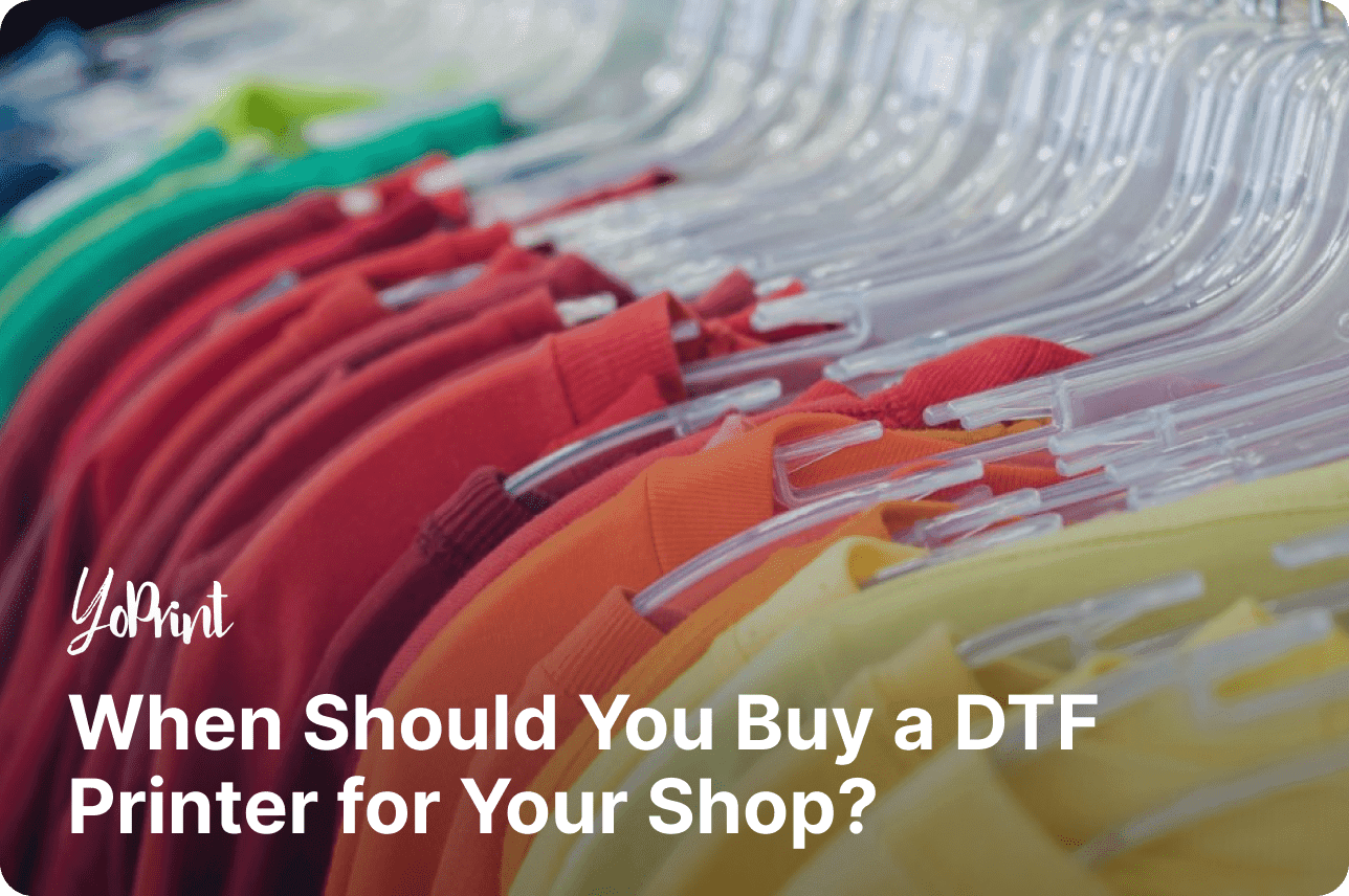 When Should You Buy a DTF Printer for Your Shop?
